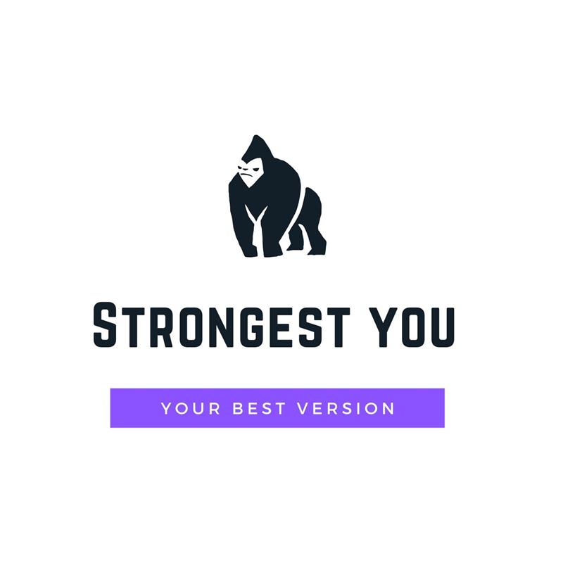 STRONGEST YOU